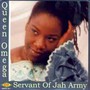 Servant Of Jah Army - Queen Omega