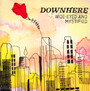 Wide-Eyed & Mystified - Downhere