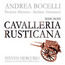 Mascagni: Cavalleria Rusticana - Andrea Bocelli