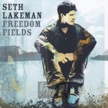 Freedom Fields - Seth Lakeman