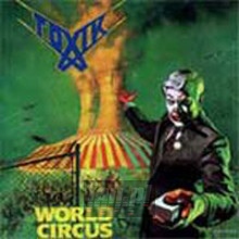 World Circus - Toxik