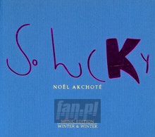 So Lucky - Noel Akchote