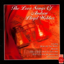 Love Songs Of Andrew Lloyd Webber - Andrew Lloyd Webber 