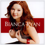 Bianca Ryan - Bianca Ryan