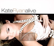 Alive - Kate Ryan