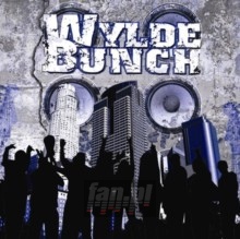 Wylde Bunch - Wylde Bunch