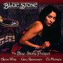 Blue Stone Project - Blue Stone