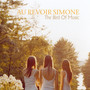 The Bird Of Music - Au Revoir Simone