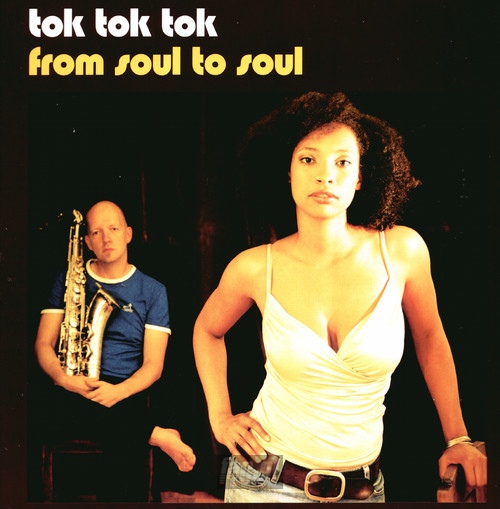 From Soul To Soul [Vinyl] - Tok Tok Tok