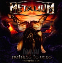 Nothing To Undo-Chapter 6 - Metalium