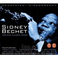 Pre-War Classic Sides - Sidney Bechet Pre-War Classic Sides - Sidney Bechet