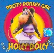 Pretty Donkey Girl - Holly Dolly