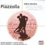 Adios Noninos: Histoire Du Tango - Astor Piazzolla