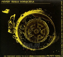 Pywy - Fever-Biaa Gorczka