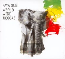 World Wide Reggae - Faya Dub