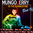 In The Summertime-Best Of - Mungo Jerry In The Summertime-Best Of - Mungo Jerry