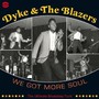 We Got More Soul - Dyke & The Blazers