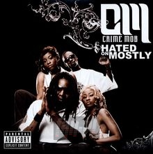 Hated On Mostly - Crime Mob Hated On Mostly - Crime Mob