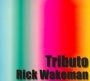 Tribute - Rick Wakeman