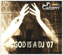 God Is A DJ  07 - Scotty