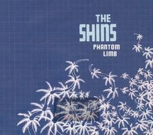 Phantom Limb - The Shins Phantom Limb - The Shins