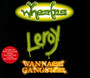 Wanna Be Gangstar/Leroy 2 - Wheatus