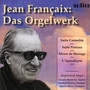 Das Orgelwerk - J Francaix .-R.