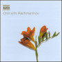 Chill With Rachmaninoff - S. Rachmaninoff
