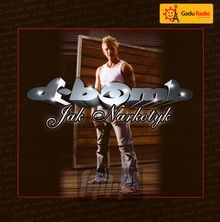 Jak Narkotyk - D-Bomb Jak Narkotyk - D-Bomb