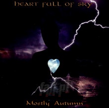 Heart Full Of Sky - Mostly Autumn - bigger Heart Full Of Sky - Mostly Autumn