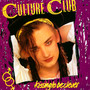 Kissing To Be Clever - Culture Club