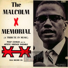 Malcolm X Memorial - Philip Cohran