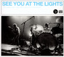 See You At The Lights - Ninety Ninety's