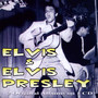 Elvis Presley/Elvis - Elvis Presley