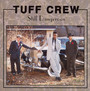 Still Dangerous - Tuff Crew