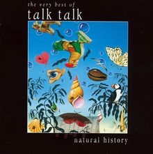 Natural History-Very Best Of - Talk Talk