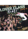 Loud & Out Of Tune - Lower Class Brats