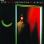 Definition Of A Circle - Otis Taylor