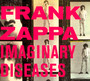 Imaginary Diseases - Frank Zappa