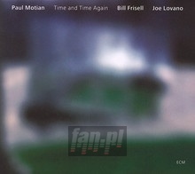 Time & Time Again - Motian / Frisell / Lovano