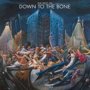 Best Of - Down To The Bone