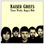 Yours Truly, Angry Mob - Kaiser Chiefs Yours Truly, Angry Mob - Kaiser Chiefs