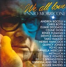 We All Love Ennio Morricone - Tribute to Ennio Morricone