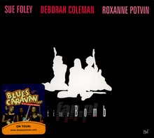 Time Bomb - Foley / Coleman / Potvin
