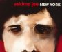 New York - Eskimo Joe