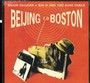 Beijng To Boston - Big D & The.. / Brain Failu