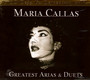 Greatest Arias & Duets - Maria Callas