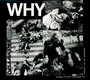 Why - Discharge