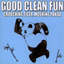 Crouching Tiger, Moshing - Good Clean Fun