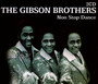 Non Stop Dance - Gibson Brothers